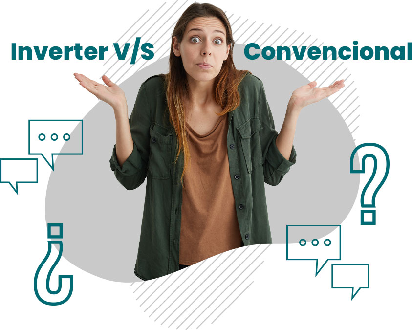 Inverter v/s Convencional